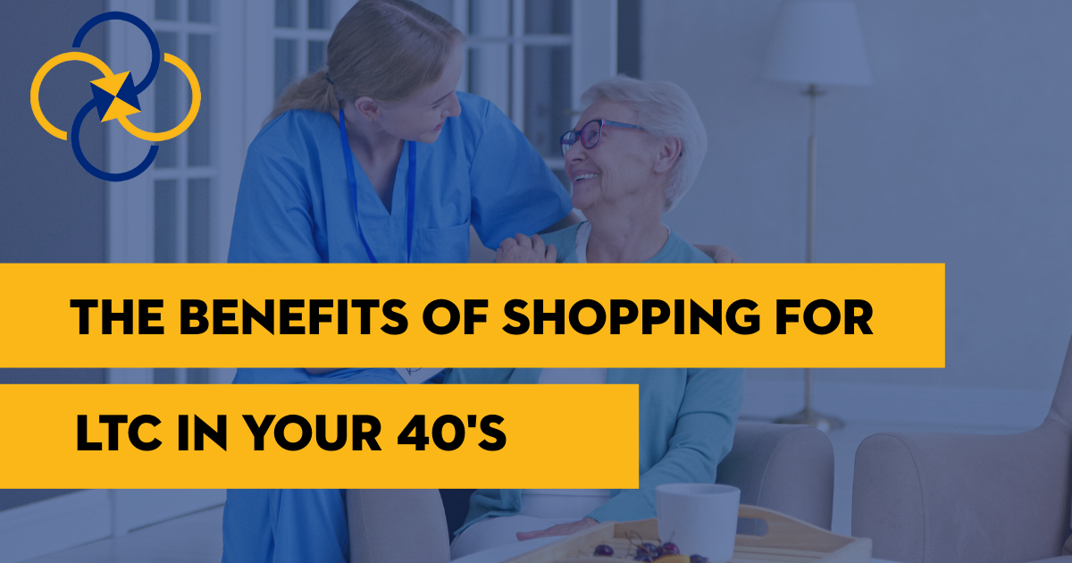 Why Shopping for Long-Term Care Insurance in Your 40s Makes Sense ...